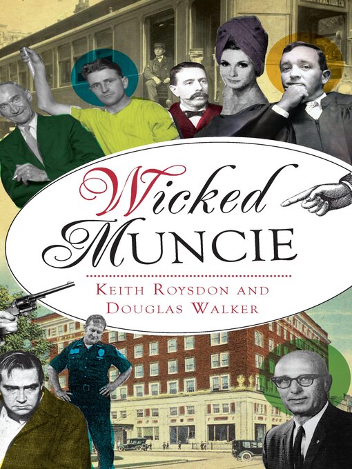 Title details for Wicked Muncie by Keith Roysdon - Available